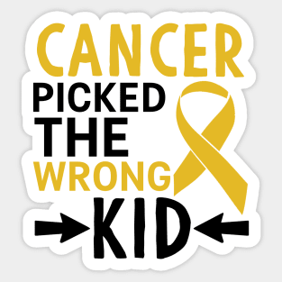 Cancer Picked The Wrong Kid Sticker